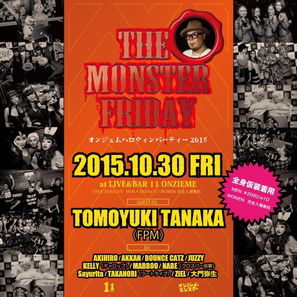 10/30 THE MONSTER FRIDAY@オンジェム (大阪)