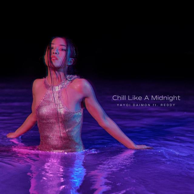 Chill Like A Midnight ft Reddy