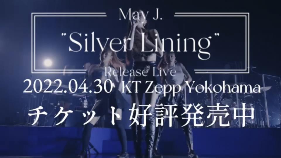 2022.04.30 May J. "Silver Lining" Release Tour at.Zepp横浜